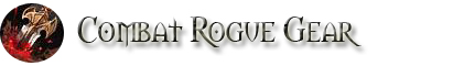 Combat Rogue Class Guide